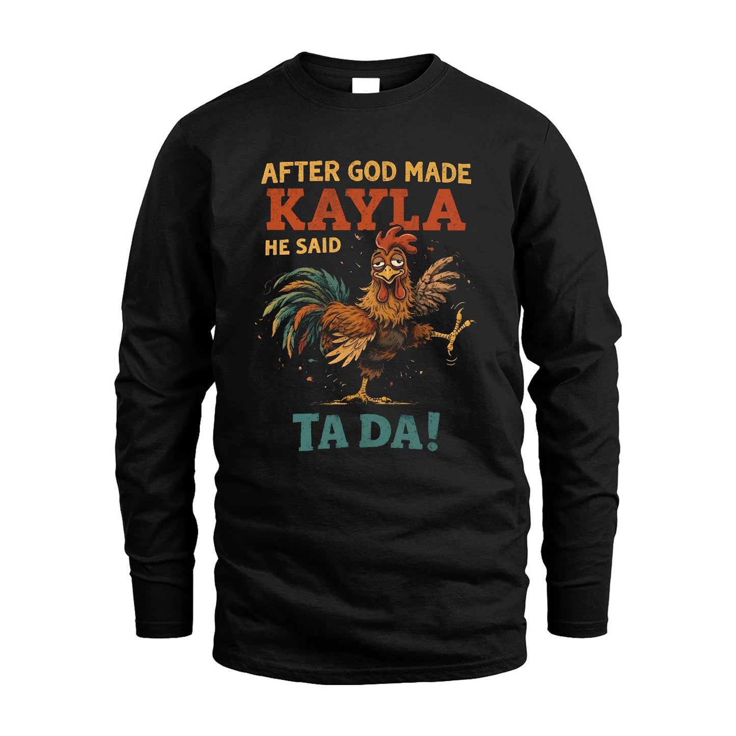 KAYLA 13K1-563 After God Made Name He Said Ta Da!