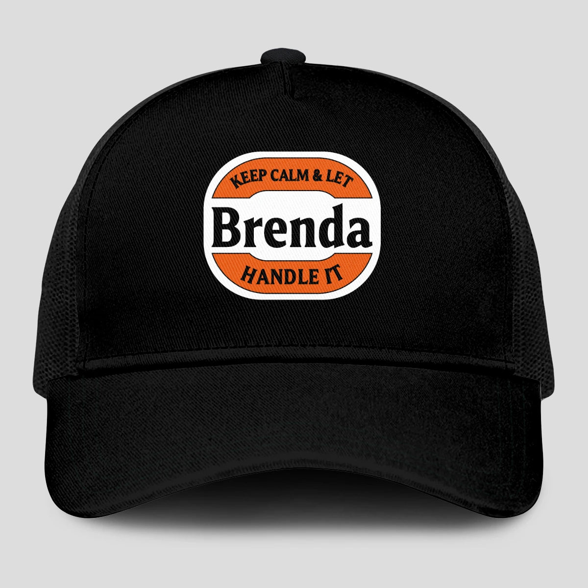 Keep Calm & Let Your Name Handle It Black Mesh Cap BRENDA 13K1 C199PF