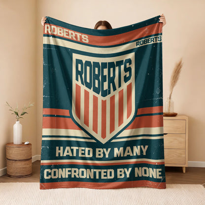 Hated By Many Confronted By None Retro Fleece Blanket ROBERTS 13K1 BK58