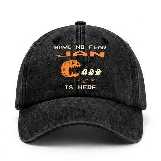 Have No Fear Your Name Is Here Halloween Washed Cap JAN 13K1 C108PF