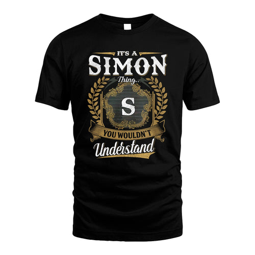 SIMON 13K1-1–Personalized Name Quote Apparel “It’s an NAME Thing You Wouldn’t Understand”