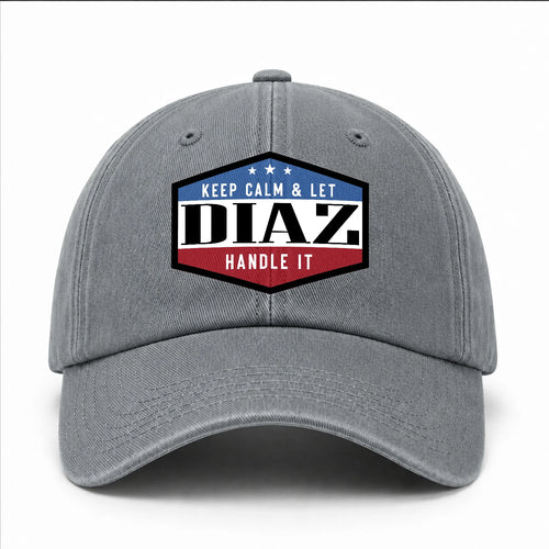 Keep Calm & Let Your Name Handle It Washed Cap DIAZ 13K1 C87PF
