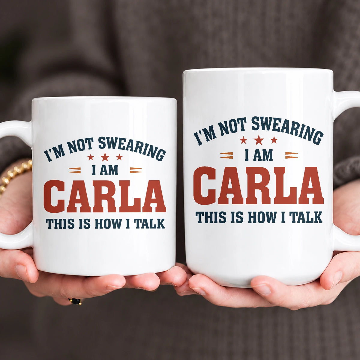 I'm Not Swearing I Am Name This Is How I Talk Funny Mug CARLA 13K1 MG38