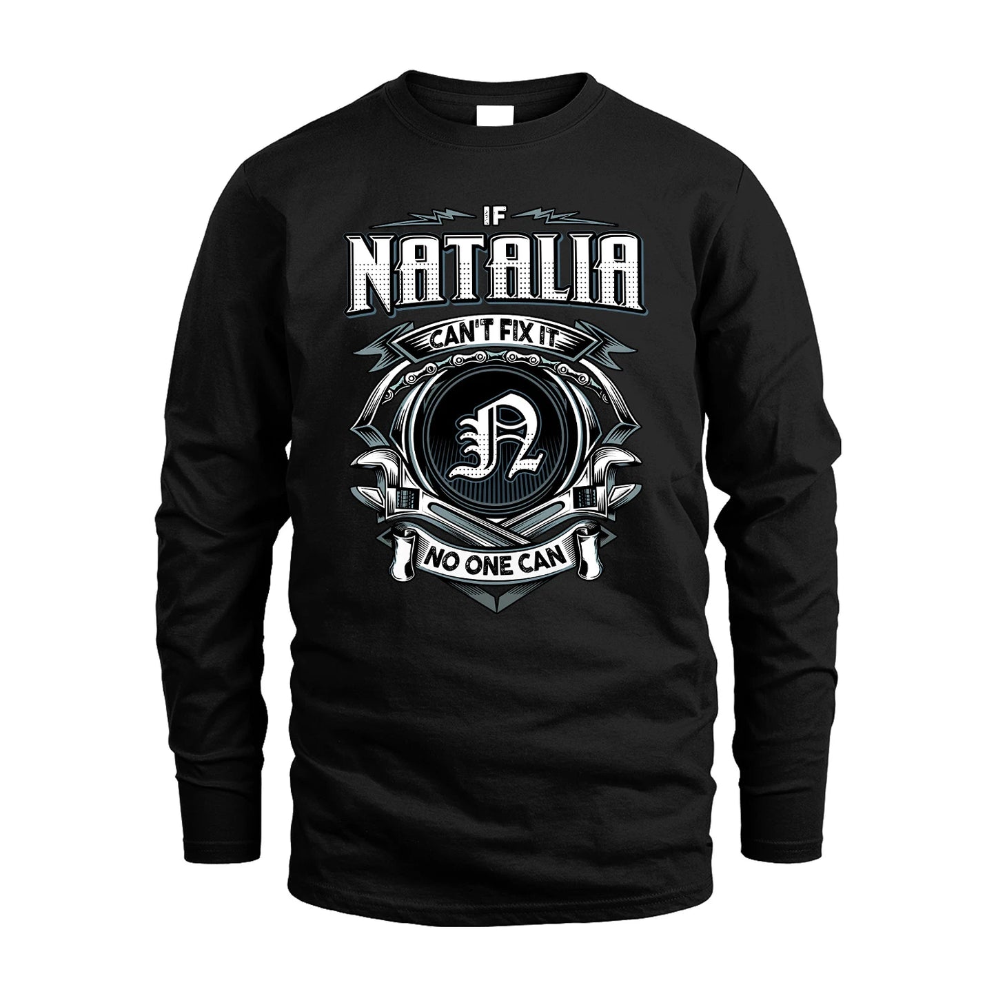 NATALIA 13K1-510 Personalized  "Can’t Fix It No One Can"