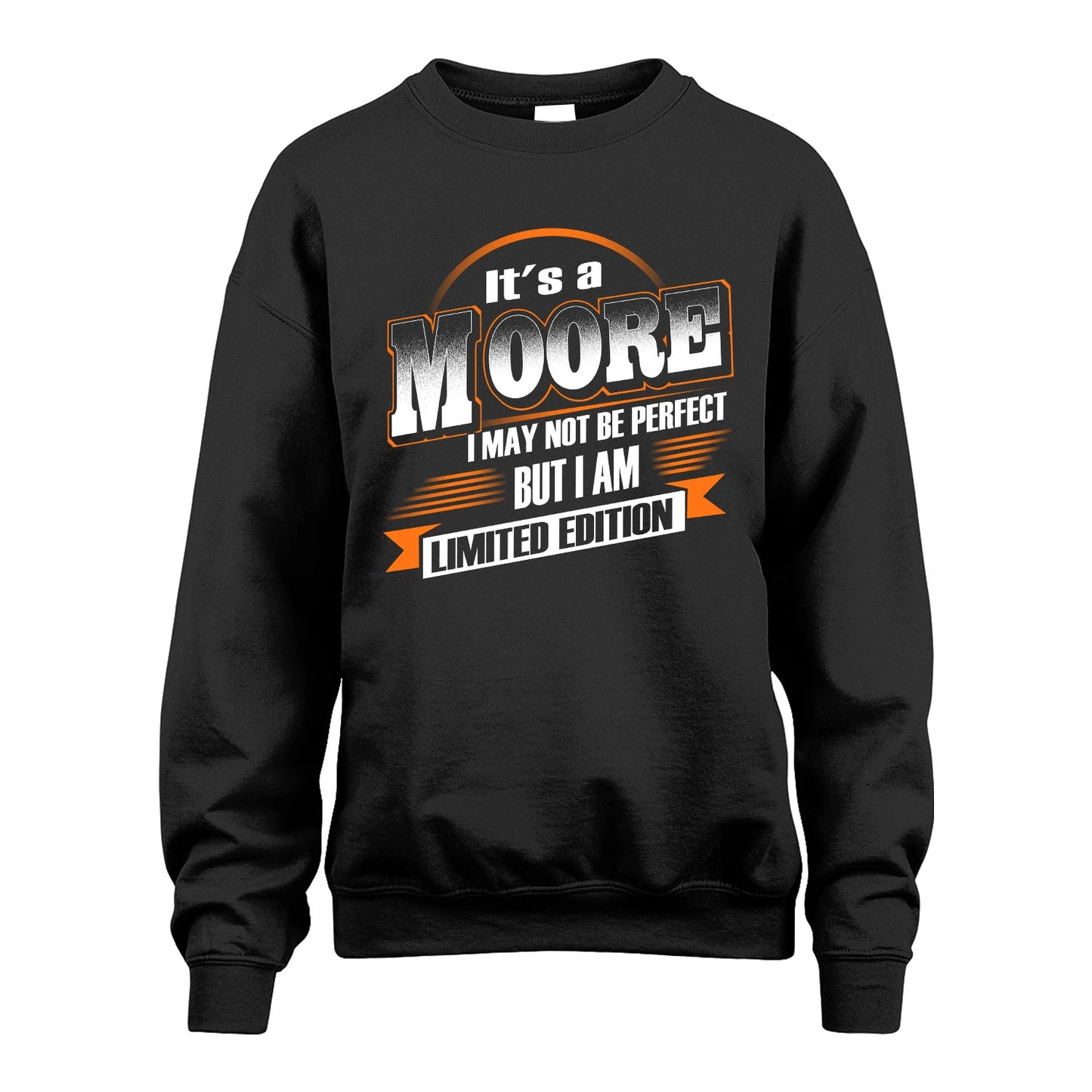 MOORE 13K1-514 Personalized "It's a ... I May Not Be Perfect..."