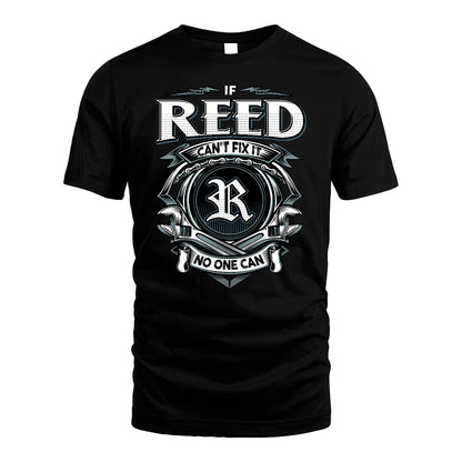 REED 13K1-510 Personalized  "Can’t Fix It No One Can"