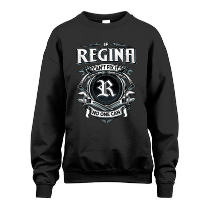 REGINA 13K1-510 Personalized  "Can’t Fix It No One Can"