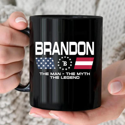 The Man The Myth The Legend Us Flag Mug BRANDON 13K1 MG23