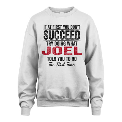 JOEL 13K1-357 If At First You Don't Succeed...
