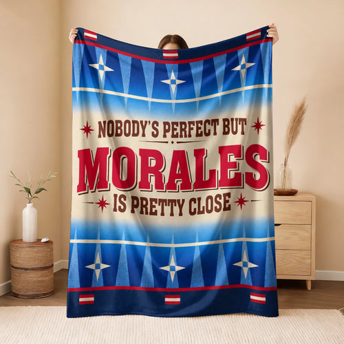 Nobody's Perfect But Your Name Is Close Native American Fleece Blanket MORALES 13K1 BK57