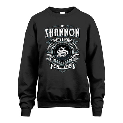 SHANNON 13K1-510 Personalized  "Can’t Fix It No One Can"