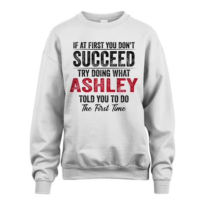 ASHLEY 13K1-357 If At First You Don't Succeed...