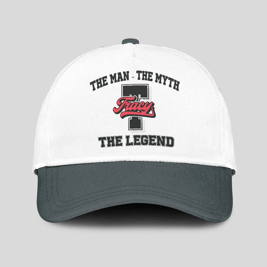 The Man The Myth The Legend Custom Initial Letter And Name Cap TRACY 13K1 C38PF