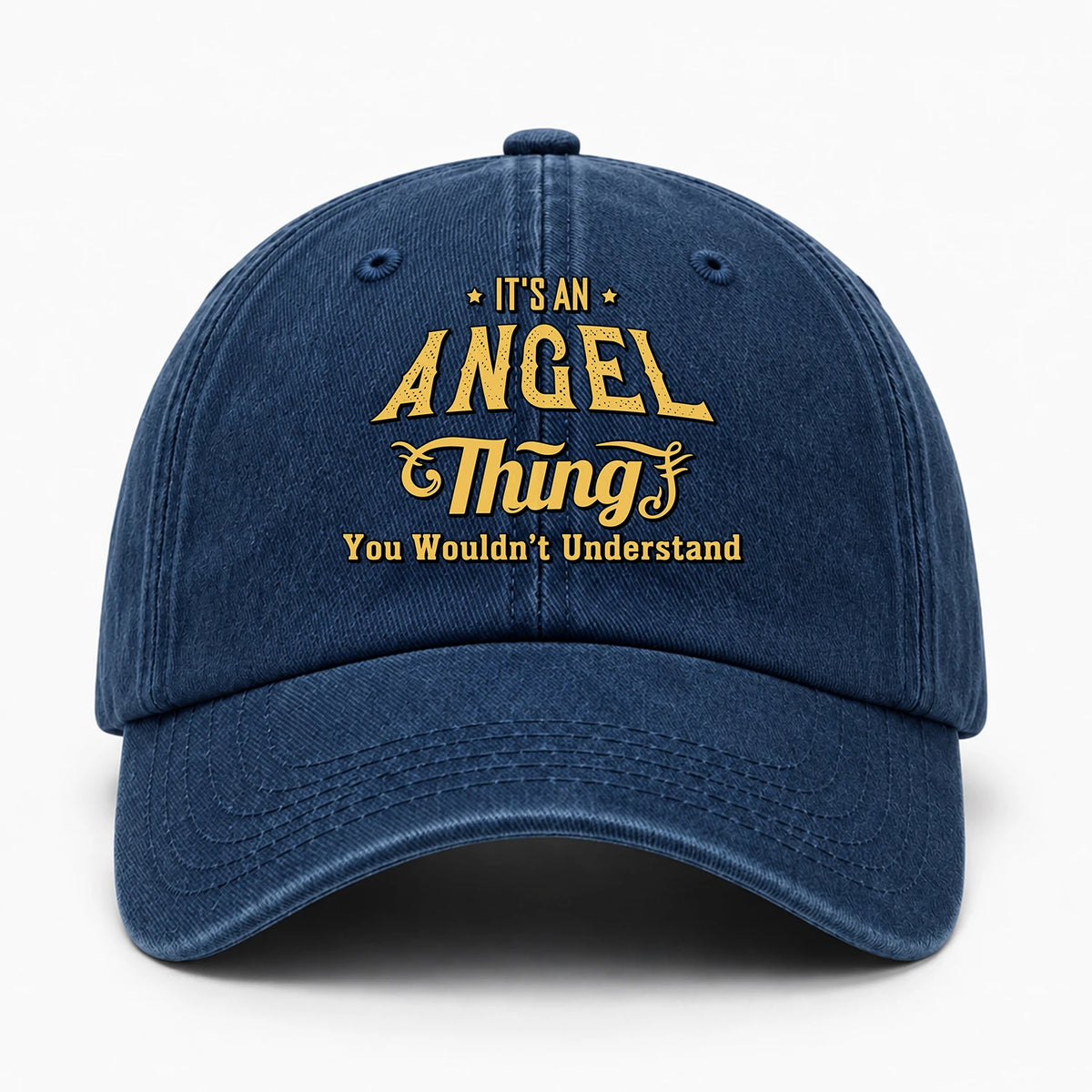 It's A Your Name Thing You Wouldn't Understand Washed Cap ANGEL 13K1 C216PF