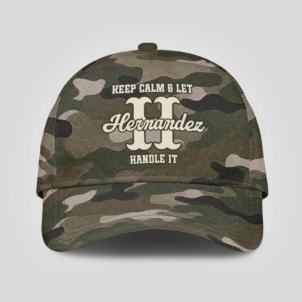 Keep Calm & Let Your Name Handle It Camo Cap HERNANDEZ 13K1 C174PF