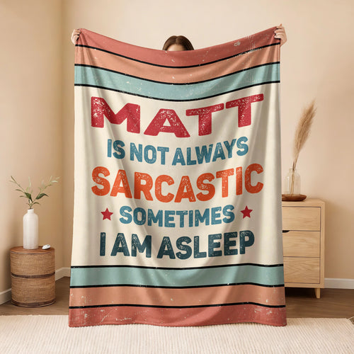Your Name Sarcastic Funny Retro Fleece Blanket MATT 13K1 BK62