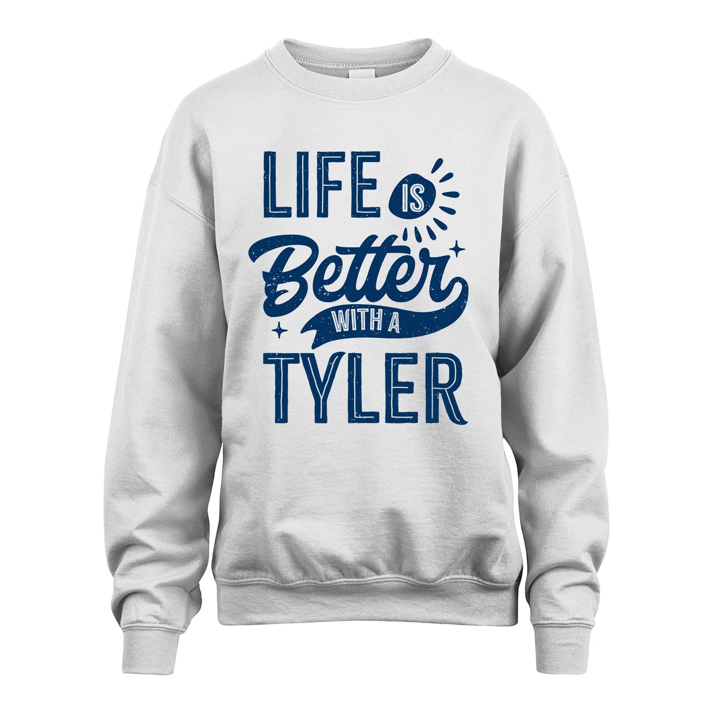 TYLER 13K1-116 Personalized Name Quote T-Shirt Life Is Better With Unisex Gift