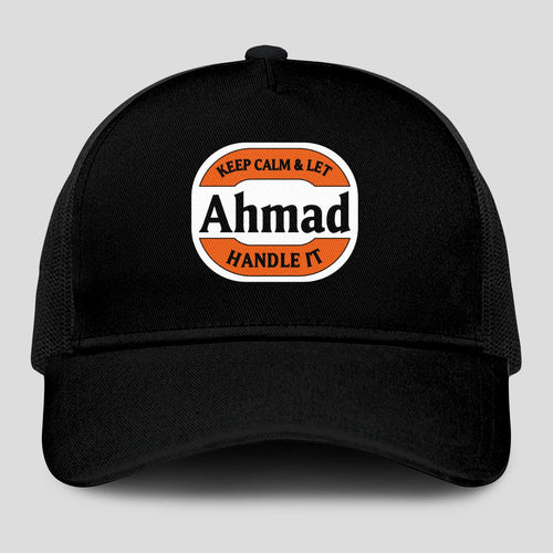 Keep Calm & Let Your Name Handle It Black Mesh Cap AHMAD 13K1 C199PF