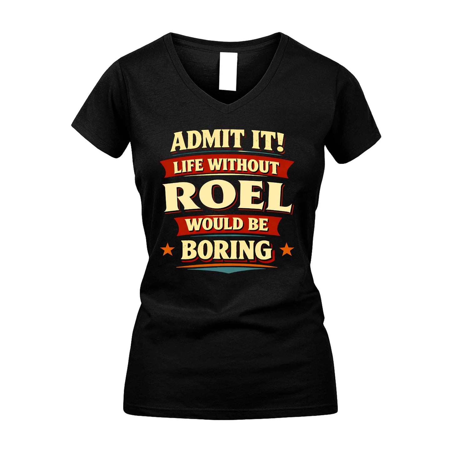 ROEL 13K10-503 Admit It Life Without...