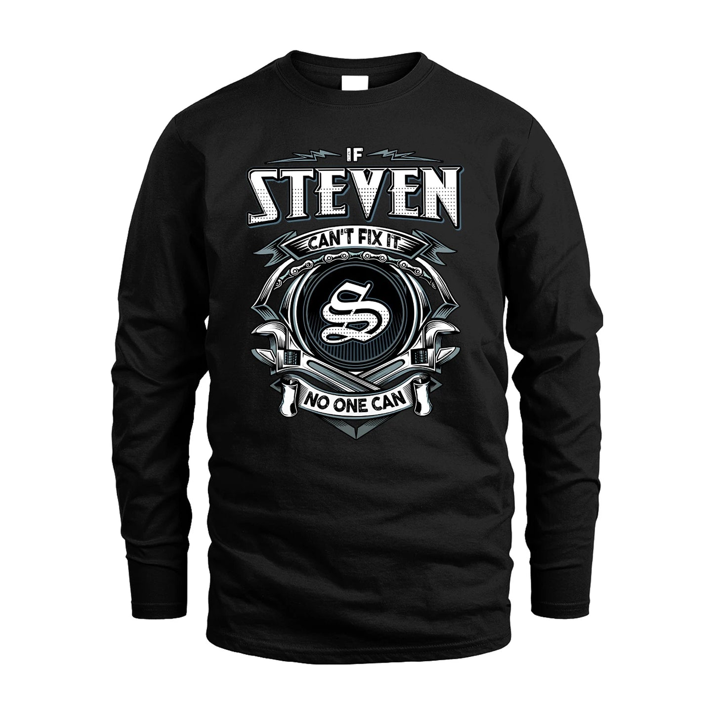 STEVEN 13K1-510 Personalized  "Can’t Fix It No One Can"