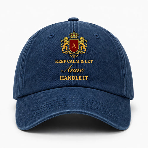 Keep Calm & Let Your Name Handle It Royal Blue Washed Cap ANNE 13K1 C115PF