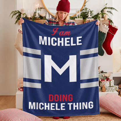 I'm Name Doing Name Things Navy Fleece Blanket MICHELE 13K1 BK51