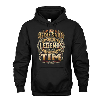 TIM 13K1-540 And Then God Said Let There Be Legends...