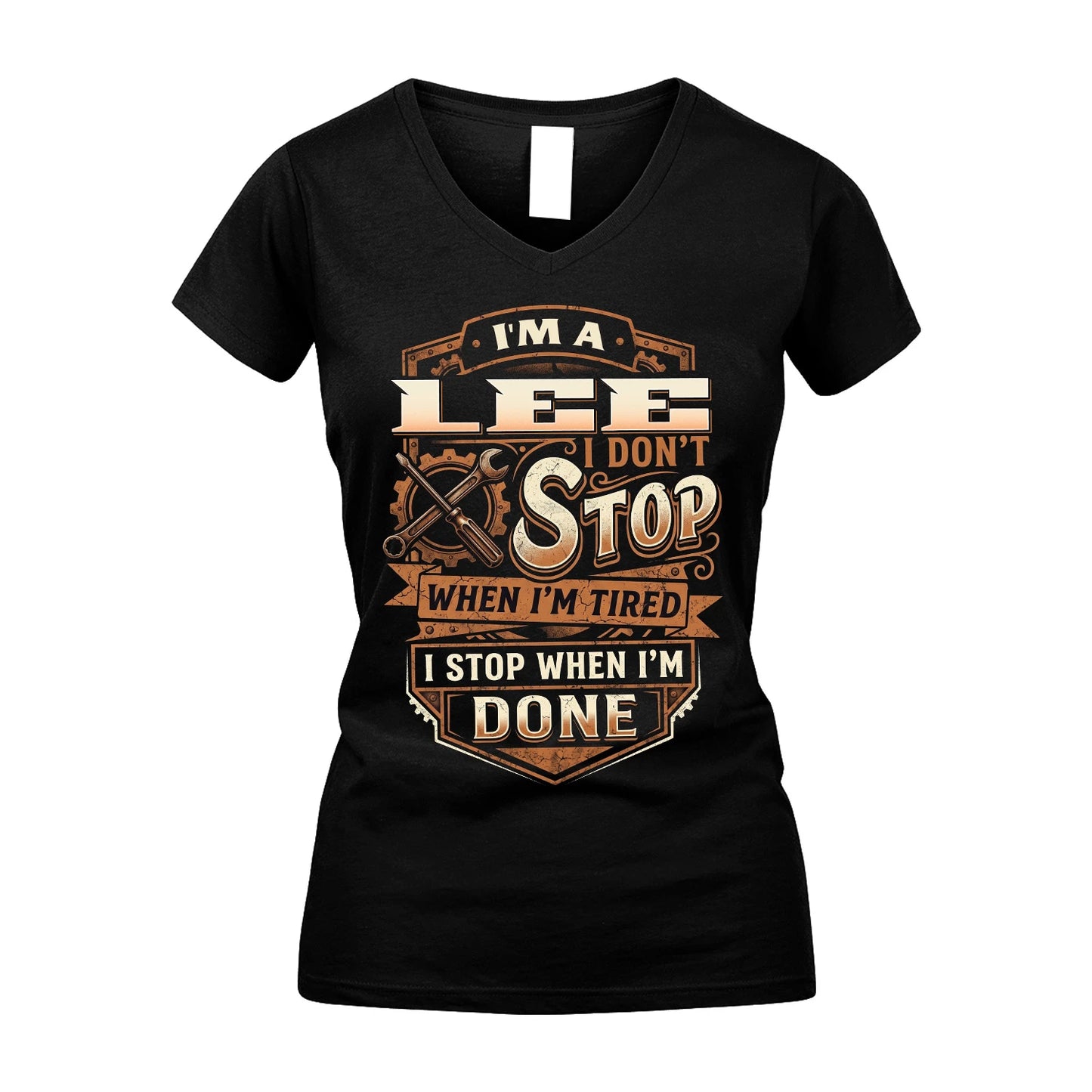 LEE 13K1-531 I Don't Stop When I'm Tired I Stop When I'm Done