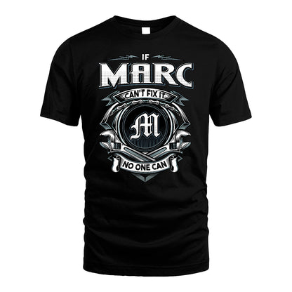 MARC 13K1-510 Personalized  "Can’t Fix It No One Can"
