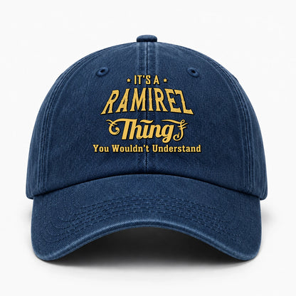It's A Your Name Thing You Wouldn't Understand Washed Cap RAMIREZ 13K1 C216PF