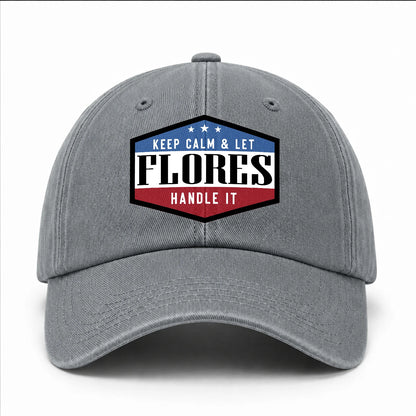Keep Calm & Let Your Name Handle It Washed Cap FLORES 13K1 C87PF