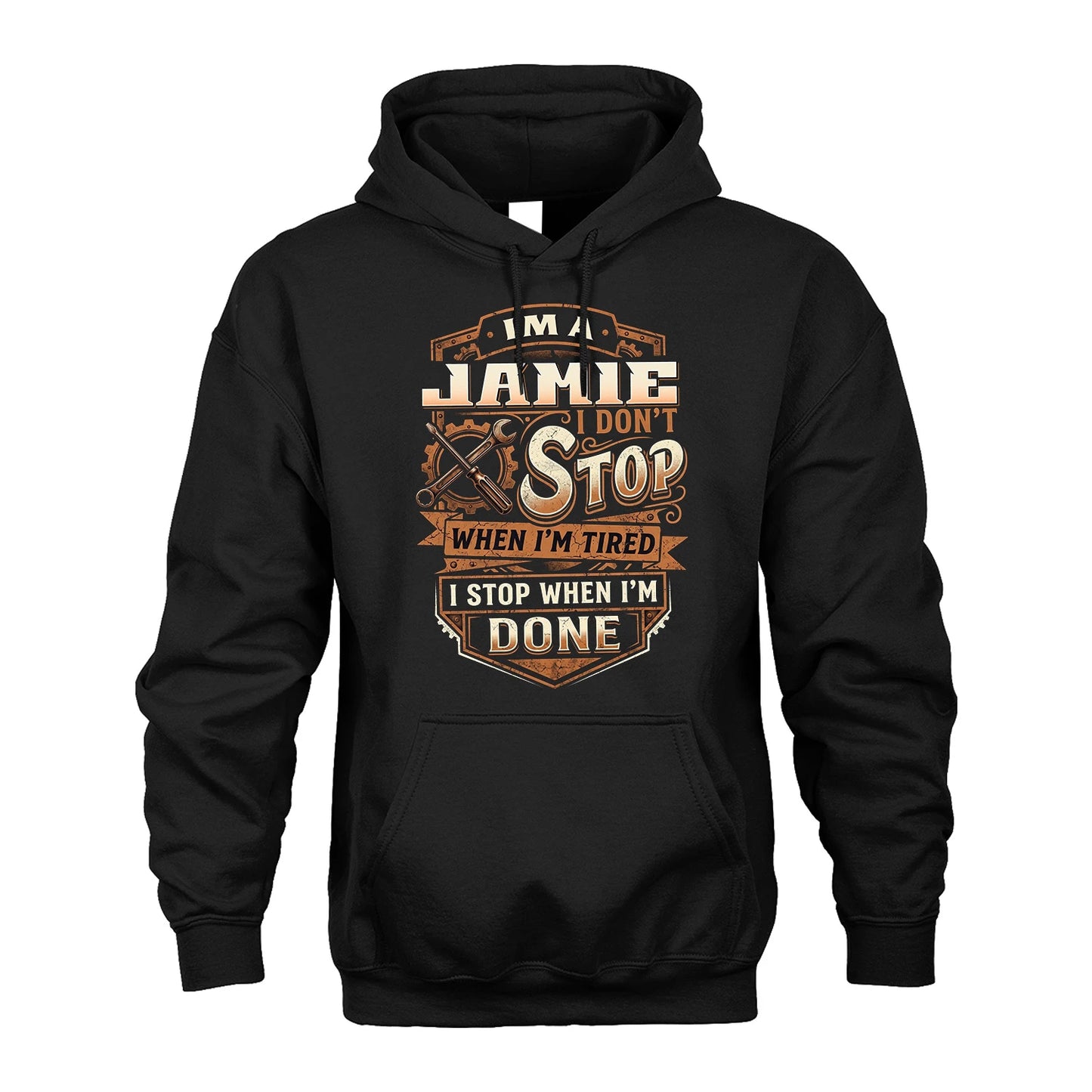 JAMIE 13K1-531 I Don't Stop When I'm Tired I Stop When I'm Done