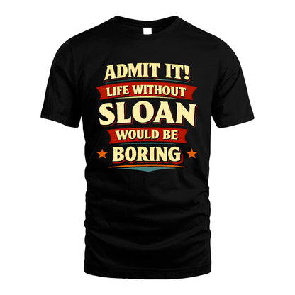 SLOAN 13K6-503 Admit It Life Without...