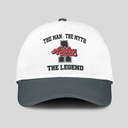 The Man The Myth The Legend Custom Initial Letter And Name Cap ASHLEY 13K1 C38PF