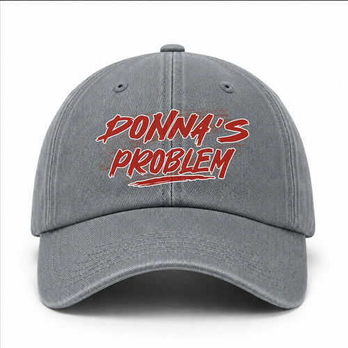 Someone's Problem Funny Washed Cap DONNA 13K1 C80PF