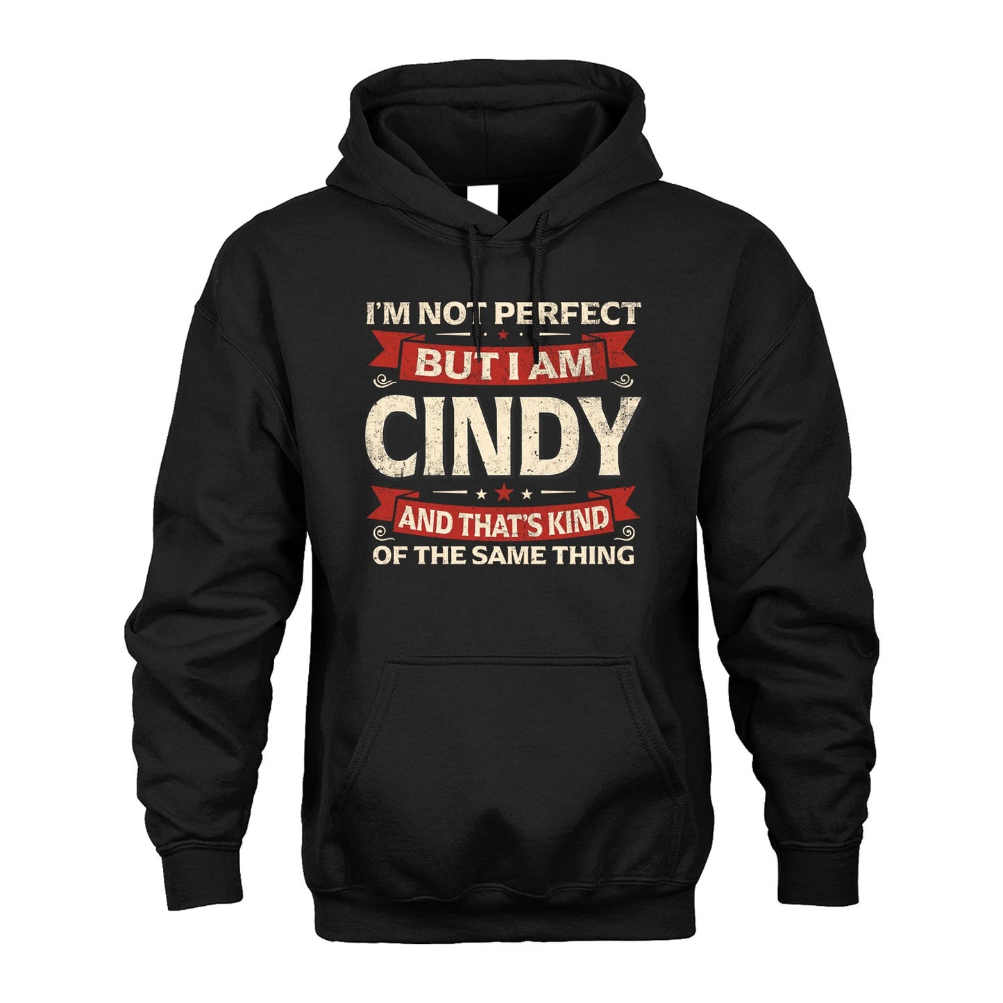CINDY 13K1-566 I'm Not Perfect But I Am...