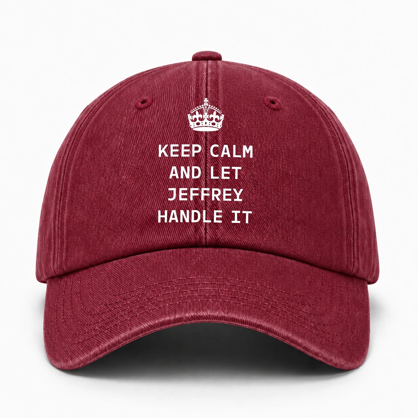 Keep Calm & Let Your Name Handle It Royal Burgundy Washed Cap JEFFREY 13K1 C106PF