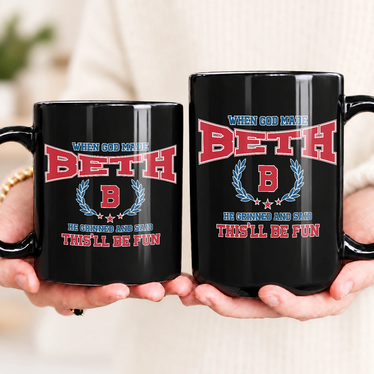 When God Made Your Name Personalized Mug BETH 13K1 MG08