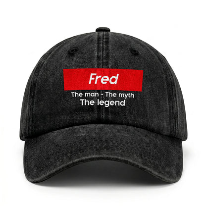 Your Name The Man The Myth The Legend Red Logo Washed Cap FRED 13K1 C130PF