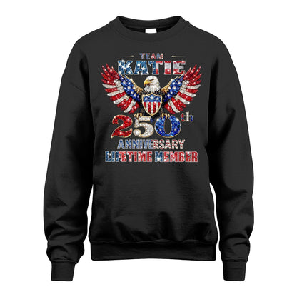 KATIE 13K1-523 Personalized "Team...Lifetime Member" America 250 Design
