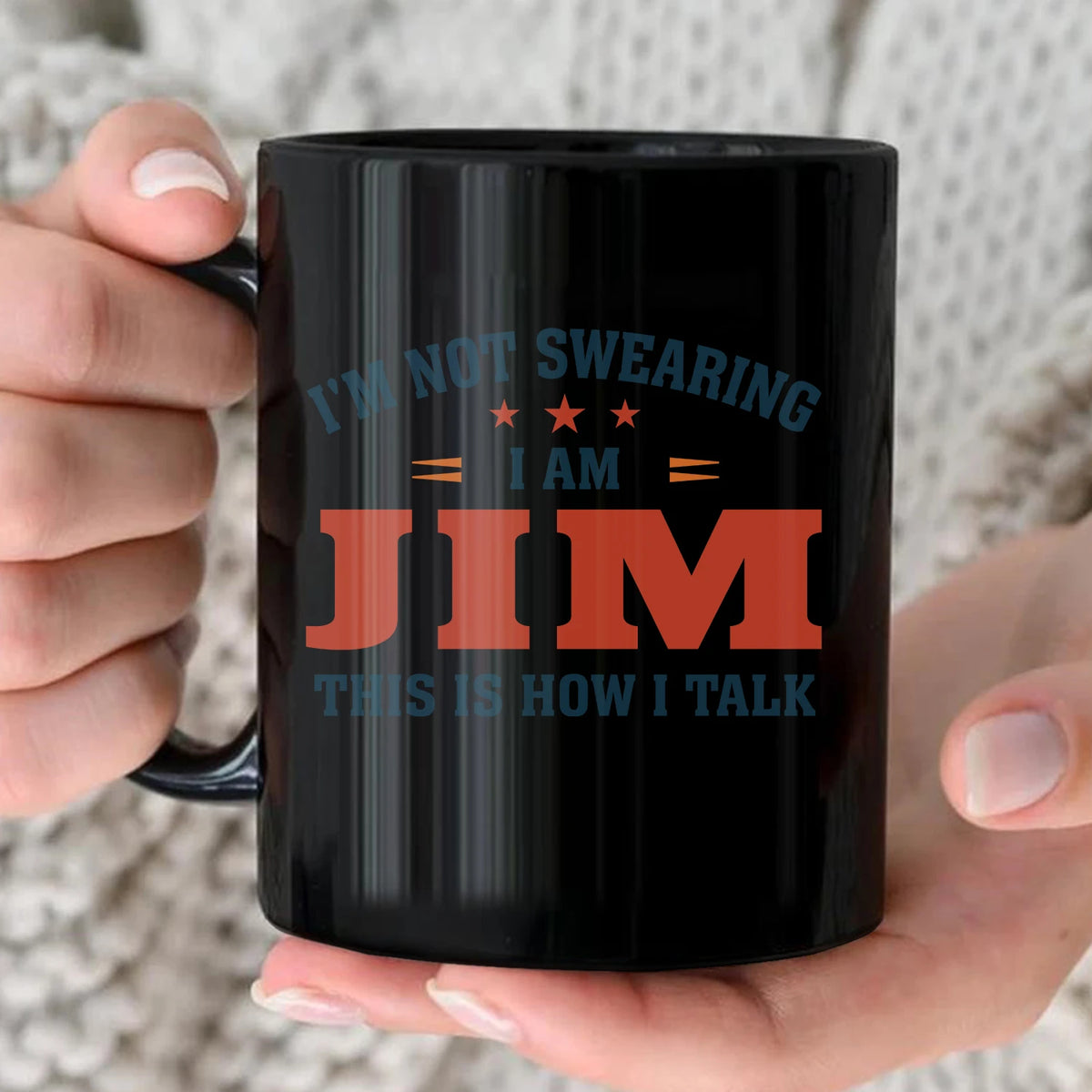 I'm Not Swearing I Am Name This Is How I Talk Funny Mug JIM 13K1 MG38