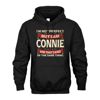 CONNIE 13K1-566 I'm Not Perfect But I Am...