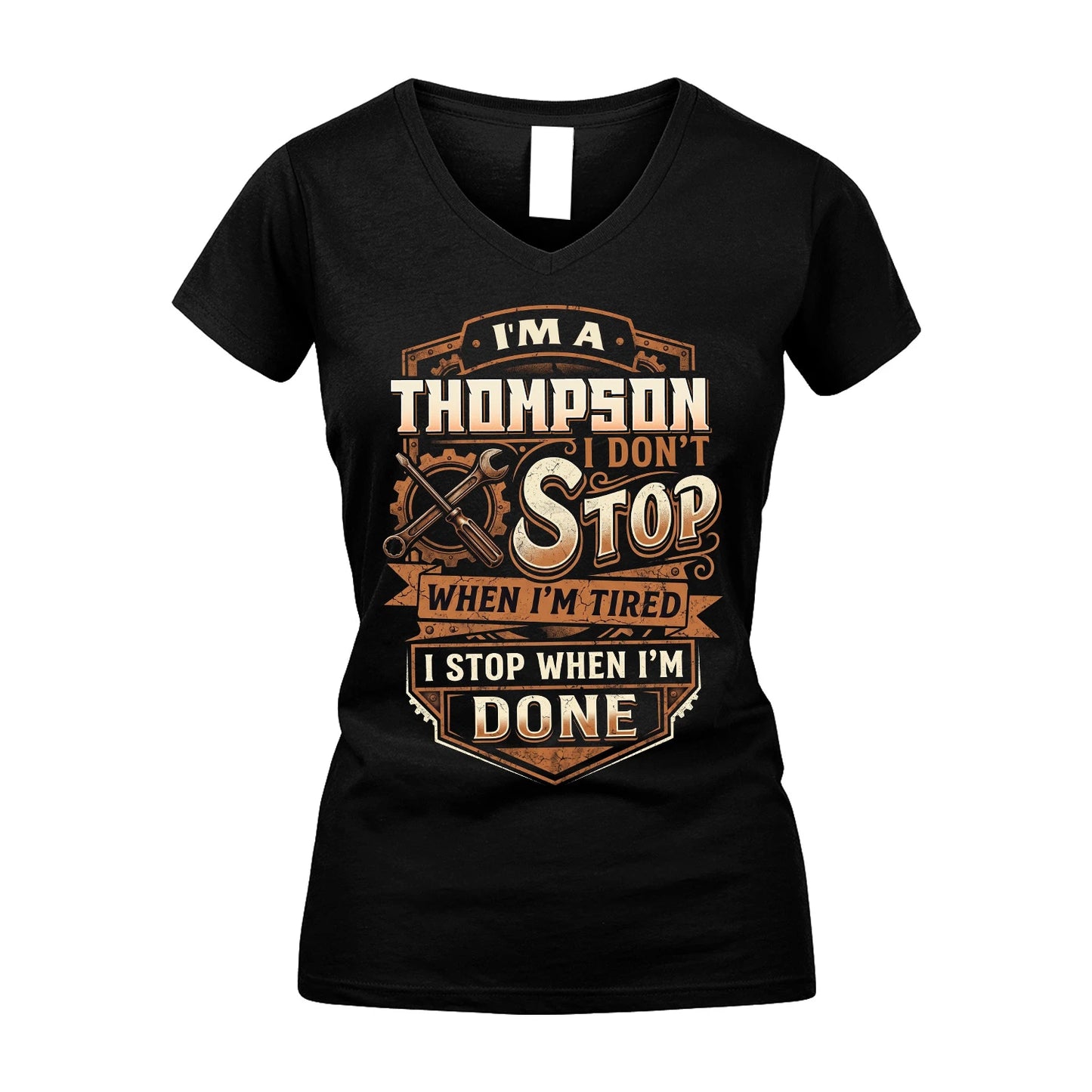 THOMPSON 13K1-531 I Don't Stop When I'm Tired I Stop When I'm Done