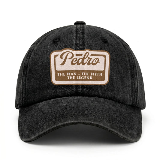The Man - The Myth - The Legend PEDRO 13K C29PF