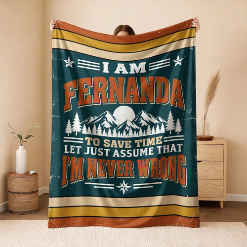 I'm Name Never Wrong Funny Retro Fleece Blanket FERNANDA 13K1 BK66