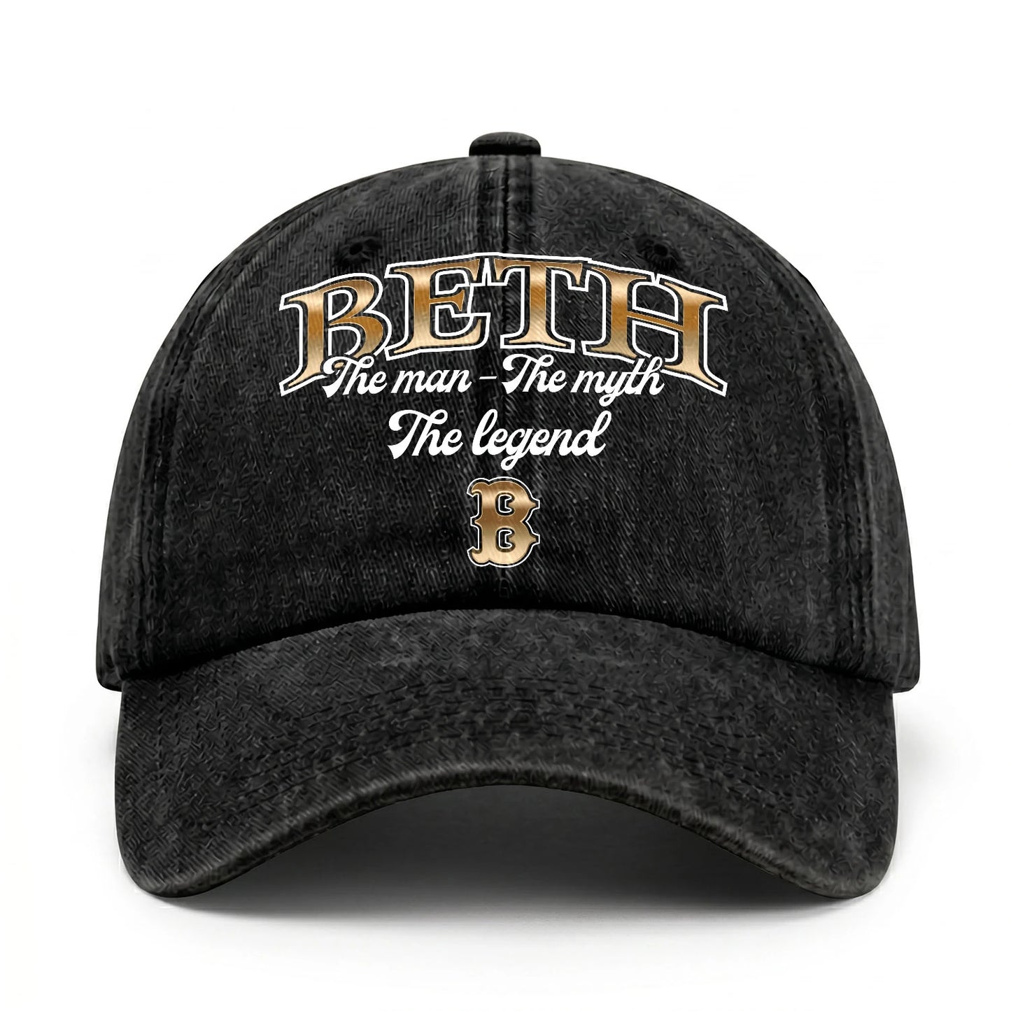 The Man - The Myth - The Legend BETH 13K C21PF
