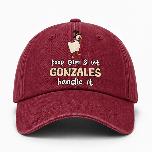 Keep Calm & Let Your Name Handle It Funny Witch Goose Washed Cap GONZALES 13K1 C128PF