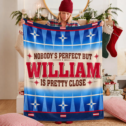 Nobody's Perfect But Your Name Is Close Native American Fleece Blanket WILLIAM 13K1 BK57