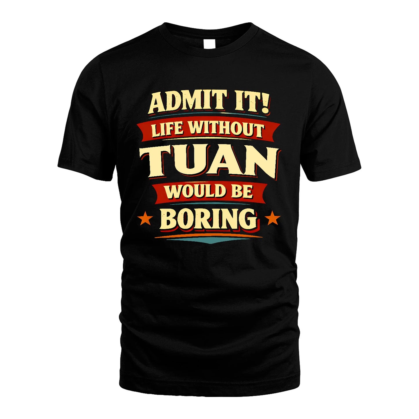 TUAN 13K8-503 Admit It Life Without...