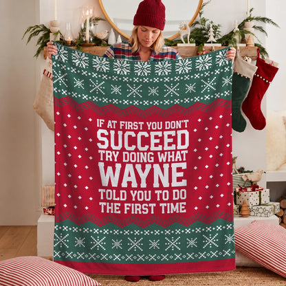If At First You Don’t Succeed Red Green Christmas Fleece Blanket WAYNE 13K1 BK28